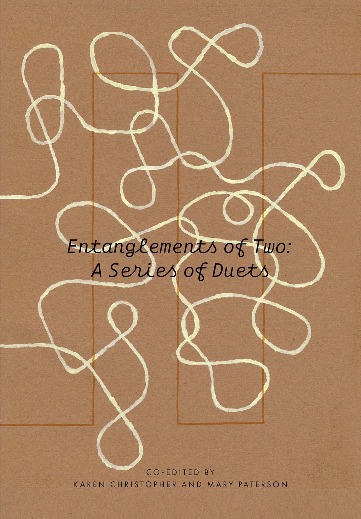 Cover image for Entanglements of Two: A Series of Duets ISBN 9781789385069